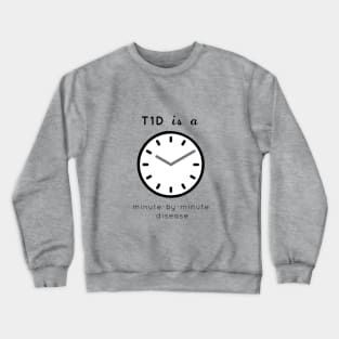 Minute by Minute Disease Crewneck Sweatshirt